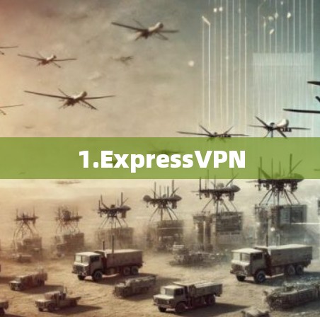 1.ExpressVPN