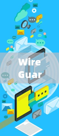WireGuard Manager 是一个功能强大的工具,专为管理 WireGuard 服务器配置而设计。以下是该工具的详细功能和使用指南 WireGuard Manager 是一个功能强大的工具,专为管理 WireGuard 服务器配置而设计。以下是该工具的详细功能和使用指南